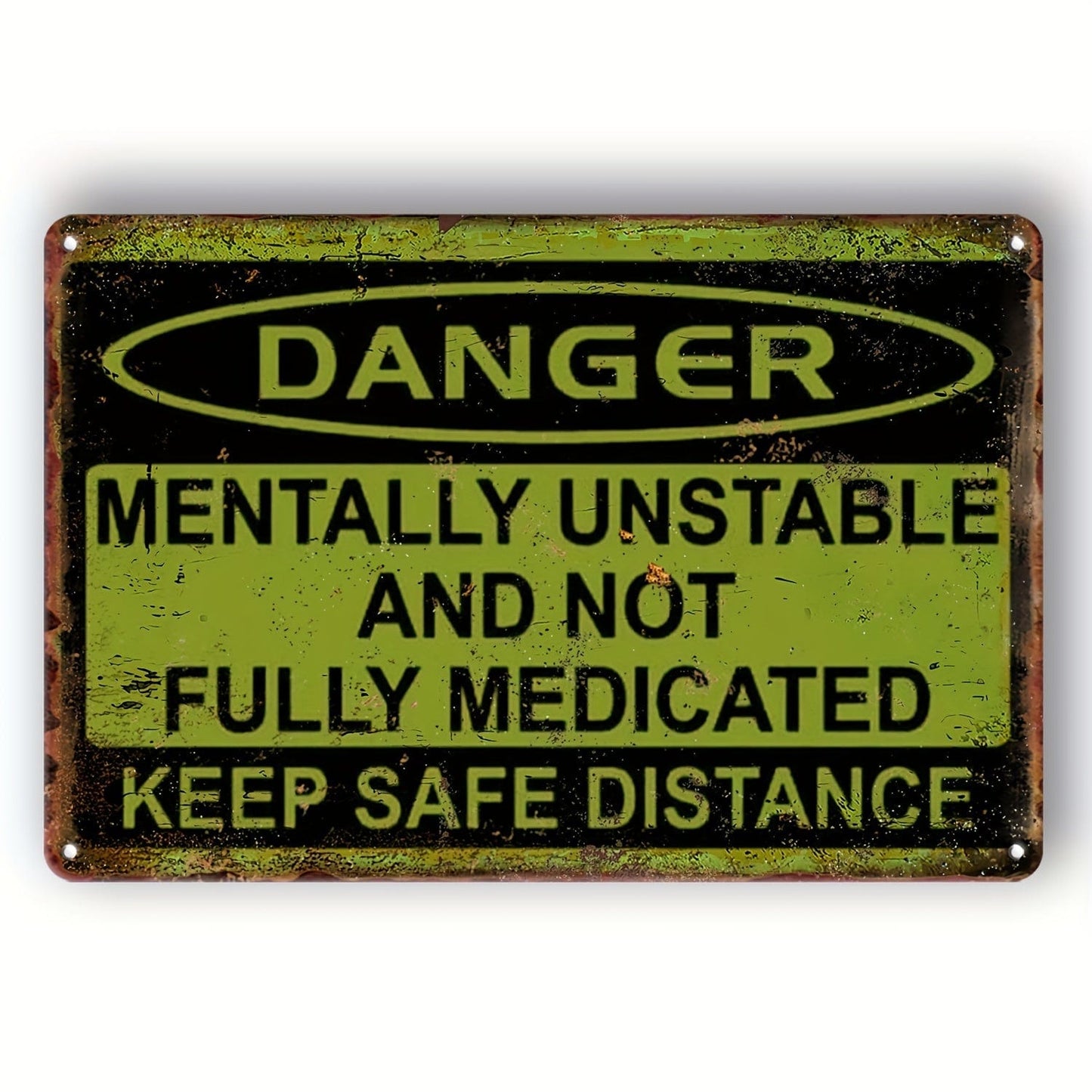 1 Stück, Vintage Metall Aluminium Schild Dekor (20cm*30cm), Lustiges Aluminium Schild Mentally Unstable And Not Fully Medicated Halten Sie sicheren Abstand Vintage Inspiriertes Wandposter Männerhöhle Innenhof Garten Wanddekoration, Aluminium