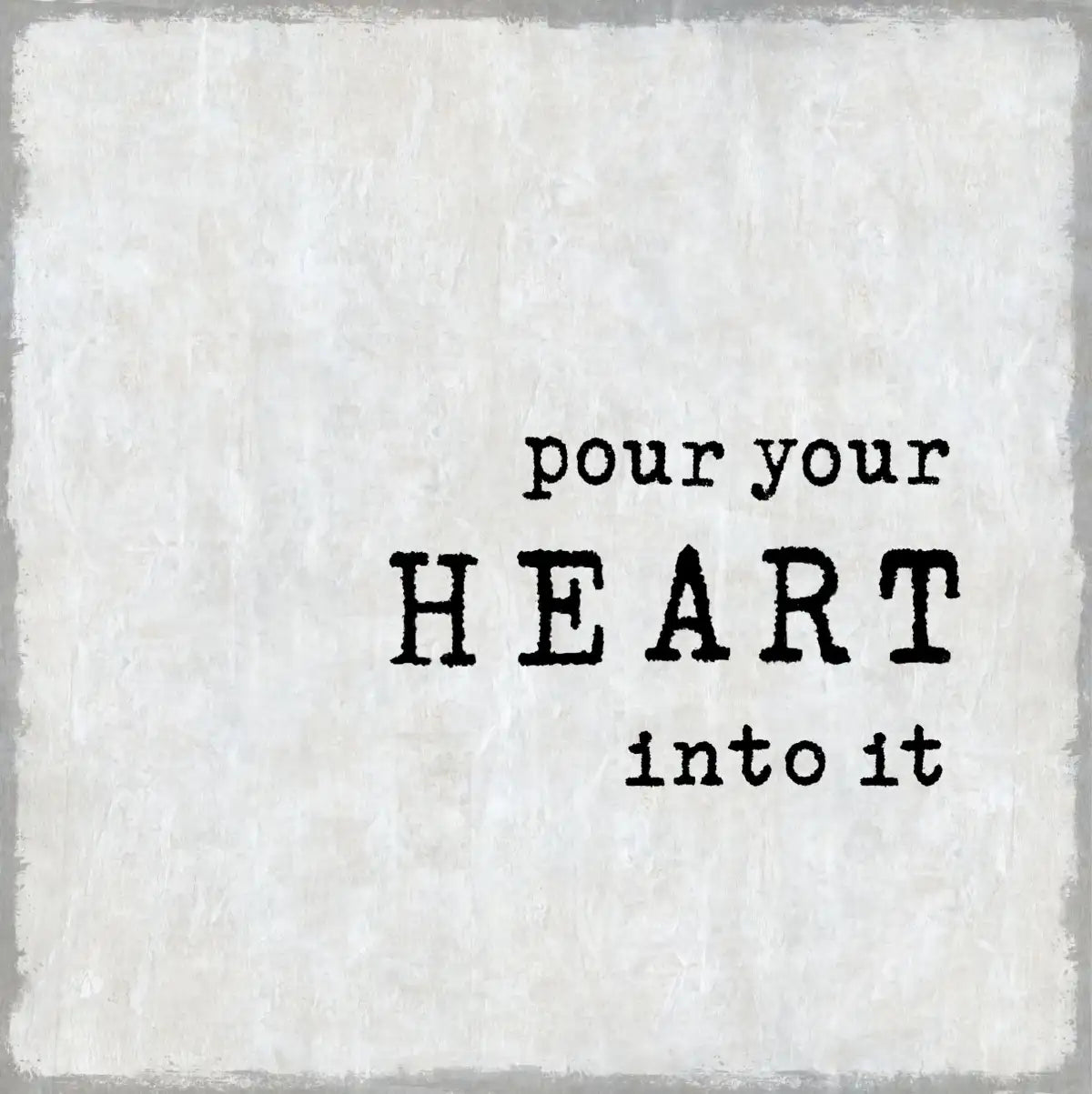 Frendorf | Pour Your Heart Wandkunst