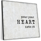 Frendorf | Pour Your Heart Wandkunst